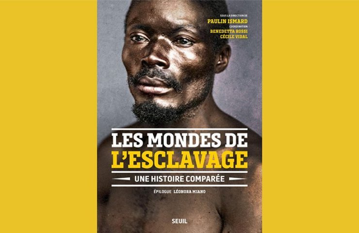 Les Mondes de l’esclavage