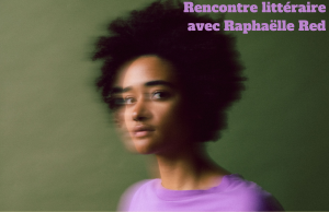 Raphaëlle Red / Adeline Rapon