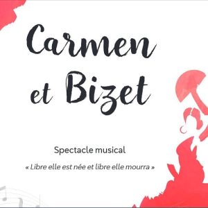 Carmen et Bizet, spectacle musical