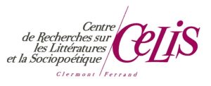 Centre de Recherches sur les Littératures et la Sociopoétique (CELIS - EA 4280)