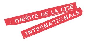 Théatre de la Cité internationale