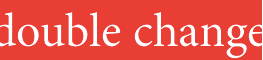 doublechange